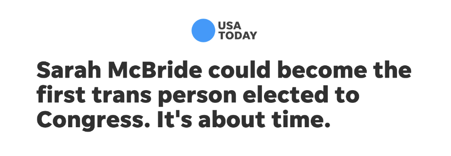 USA TODAY: Sarah McBride could become the first trans person elected to Congress. It's about time.